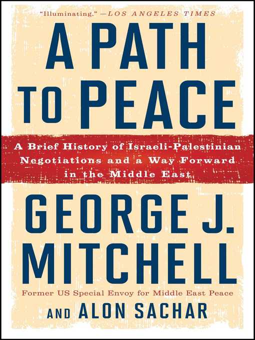 Title details for A Path to Peace by George J. Mitchell - Available